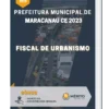 Apostila Fiscal De Urbanismo Prefeitura de Maracanaú CE 2023