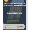 Apostila Fisioterapeuta Prefeitura de Santana do Jacaré MG 2023
