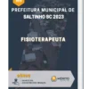 Apostila Fisioterapeuta Prefeitura de Saltinho SC 2023