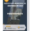Apostila Fisioterapeuta Prefeitura de Araponga MG 2023