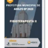 Apostila Fisioterapeuta II Prefeitura de Adolfo SP 2023