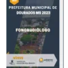 Apostila Fonoaudiólogo Prefeitura de Dourados MS 2023