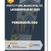 Apostila Fonoaudiólogo Prefeitura de Lacerdópolis SC 2023