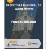 Apostila Fonoaudiólogo Prefeitura de Japira PR 2023