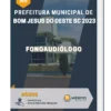 Apostila Fonoaudiólogo Prefeitura de Bom Jesus do Oeste SC 2023
