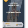 Apostila Fonoaudiólogo Concurso Umirim CE 2023