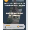 Apostila Guarda Municipal De Trânsito Prefeitura de Espigão do Oeste RO 2023