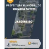 Apostila Jardineiro Prefeitura de Rio Maria PA 2023