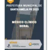 Apostila Médico Clínico Geral Prefeitura de Santa Amélia PR 2023
