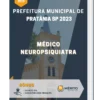 Apostila Médico Neuropsiquiatra Prefeitura de Pratânia SP 2023
