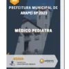 Apostila Médico Pediatra Prefeitura de Arapeí SP 2023