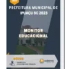 Apostila Monitor Educacional Prefeitura de Ipuaçu SC 2023