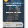 Apostila Monitor Escolar Prefeitura de Carrancas MG 2023