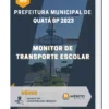 Apostila Monitor de Transporte Escolar Prefeitura de Quatá SP 2023