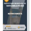 Apostila Nutricionista Prefeitura de Santa Amélia PR 2023