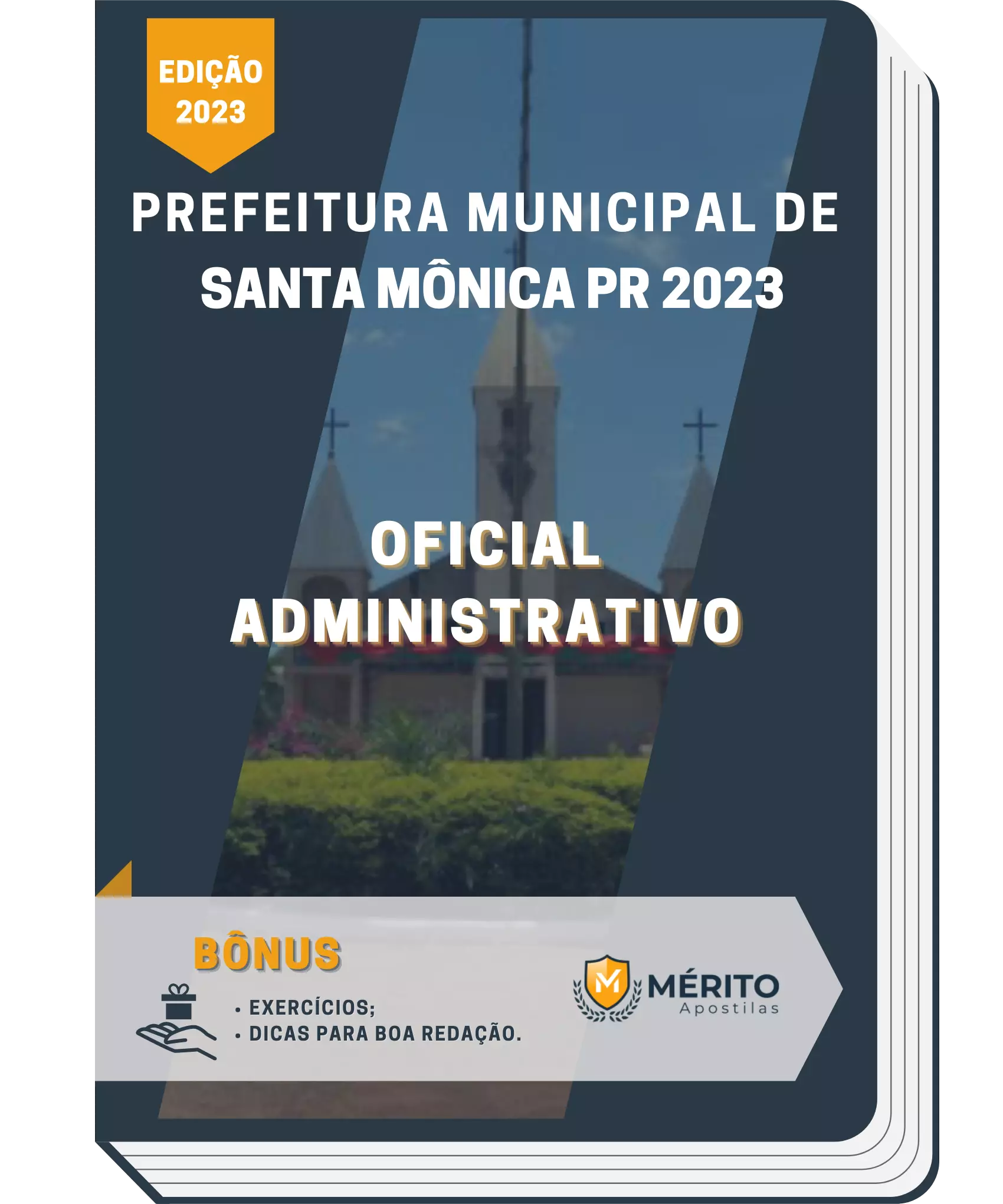Apostila Oficial Administrativo Prefeitura de Santa Mônica PR 2023