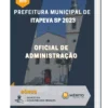 Apostila Oficial de Administração Prefeitura de Itapeva SP 2023