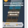 Apostila Operador De Máquina Prefeitura de Nova Alvorada do Sul MS 2023