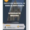 Apostila Operador De Máquina Prefeitura de Barra de Santa Rosa PB 2023