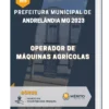 Apostila Operador De Máquinas Agrícolas Prefeitura de Andrelândia MG 2023