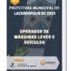 Apostila Operador De Máquinas Leves E Veículos Prefeitura de Lacerdópolis SC 2023