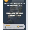 Apostila Operador De Rolo Compactador Prefeitura de Entre Rios SC 2023