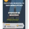 Apostila Operador de Máquinas Prefeitura de Santa Mônica PR 2023