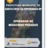 Apostila Operador de Máquinas Pesadas Prefeitura de Santa Cruz da Esperança SP 2023