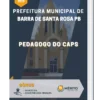 Apostila Pedagogo Do Caps Prefeitura de Barra de Santa Rosa PB 2023