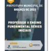Apostila Professor II Ensino Fundamental Séries Iniciais Prefeitura de Biguaçu SC 2023