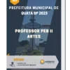Apostila Professor PEB II Artes Prefeitura de Quatá SP 2023