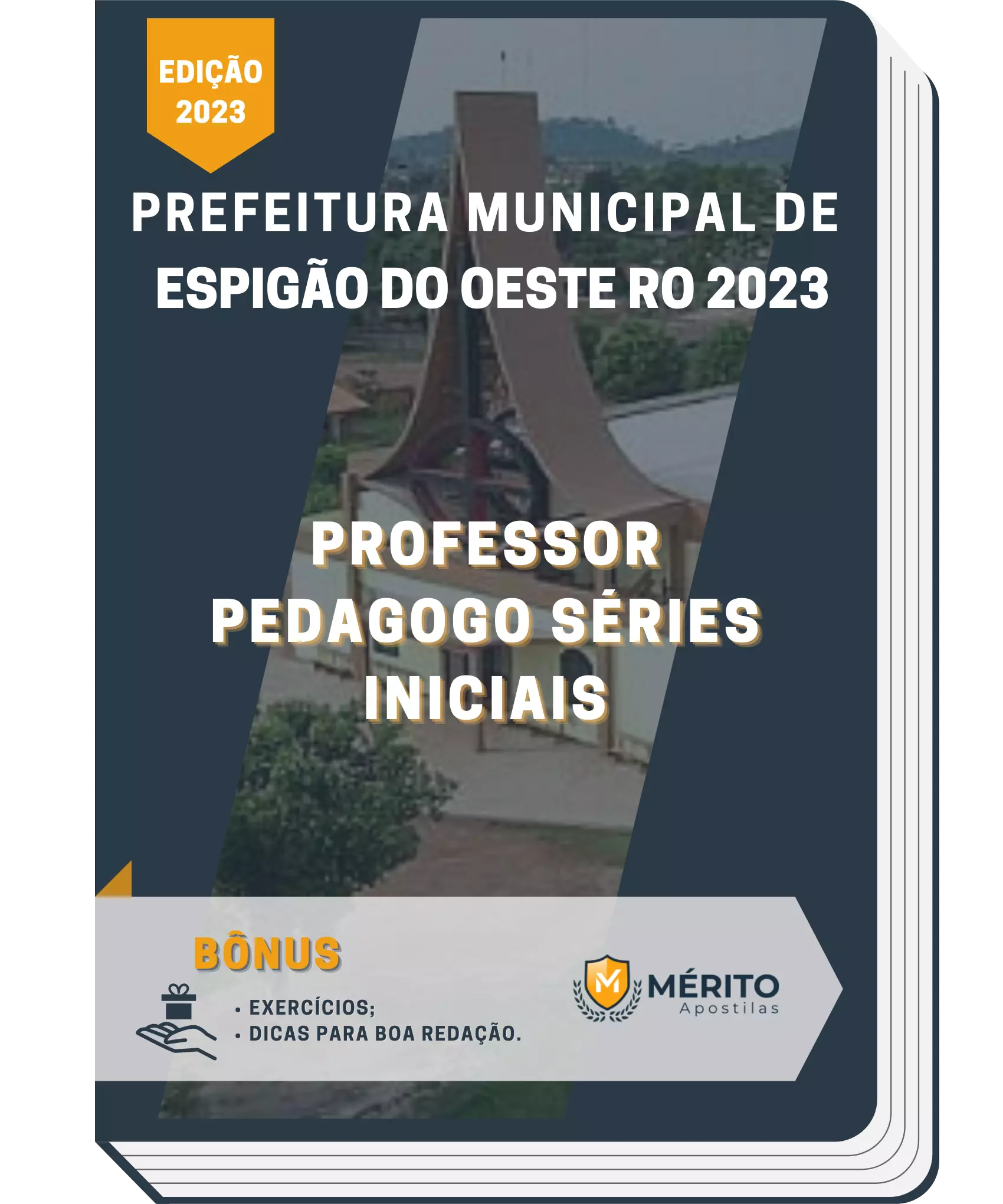 Apostila Professor Pedagogo Séries Iniciais Prefeitura de Espigão do Oeste RO 2023