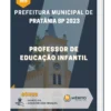 Apostila Professor de Educação Infantil Prefeitura de Pratânia SP 2023