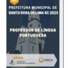 Apostila Professor de Língua Portuguesa Prefeitura de Santa Rosa de Lima SC 2023