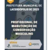 Apostila Profissional De Manutenção De Conservação Masculino Prefeitura de Lacerdópolis SC 2023
