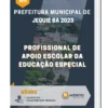Apostila Profissional de Apoio Escolar da Educação Especial Prefeitura de Jequié BA 2023