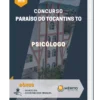 Apostila Psicólogo Concurso de Paraíso do Tocantins TO 2023