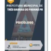 Apostila Psicólogo Prefeitura de Três Barras do Paraná PR