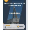 Apostila Psicólogo Prefeitura de Atalaia PR 2023