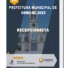 Apostila Recepcionista Prefeitura de Ermo SC 2023
