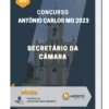 Apostila Secretário da Câmara Concurso Antônio Carlos MG 2023