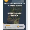 Apostila Secretário de Escola Prefeitura de Glorinha RS 2023