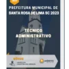 Apostila Técnico Administrativo Prefeitura de Santa Rosa de Lima SC 2023
