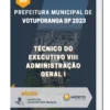 Apostila Técnico Do Executivo VIII Administração Geral I Prefeitura de Votuporanga SP 2023