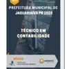 Apostila Técnico em Contabilidade Prefeitura de Jaguariaíva PR 2023