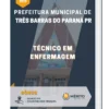 Apostila Técnico em Enfermagem Prefeitura de Três Barras do Paraná PR