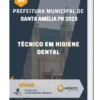 Apostila Técnico em Higiene Dental Prefeitura de Santa Amélia PR 2023