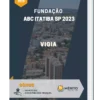 Apostila Vigia Fundação do ABC Itatiba SP 2023
