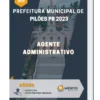 Apostila Agente Administrativo Prefeitura de Pilões PB 2023