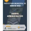 Apostila Agente Administrativo Prefeitura de Irani SC 2023